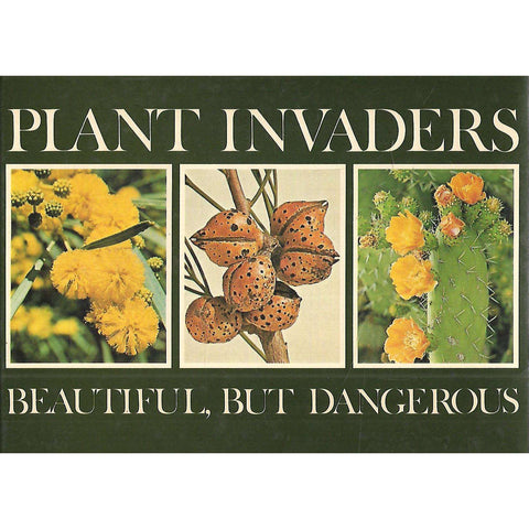 Plant Invaders: Beautiful, But Dangerous | C. H. Stirton (Ed.)