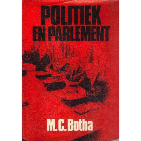 Politiek en Parlement (Afrikaans Edition) | M. C Botha