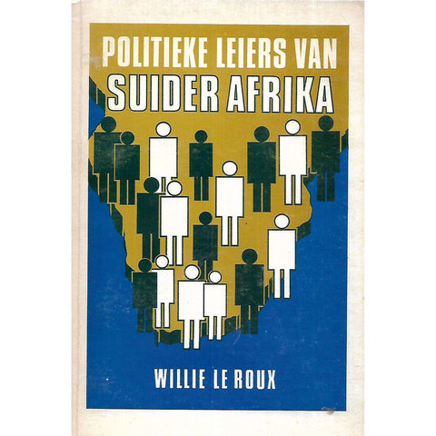 Politieke Leiers van Suider Afrika | Willie Le Roux