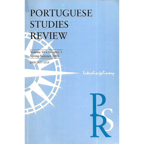 Portuguese Studies Review (Vol. 10, No. 1, Spring-Summer 2002)