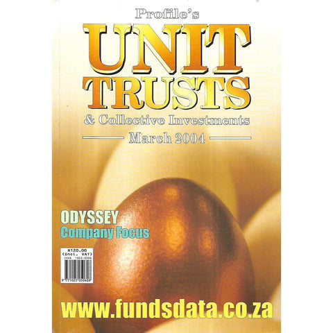 Profile's Unit Trusts & Collective Investments (March 2004) | Nic Oldert (Ed.)