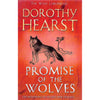 Bookdealers:Promise of the Wolves (Uncorrected Proof) | Dorothy Hearst
