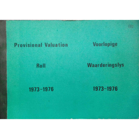 Provisional Valuation Roll/Voorlopige Waarderingslys 1973-1976 (3 Volumes) of Properties in Johannesburg