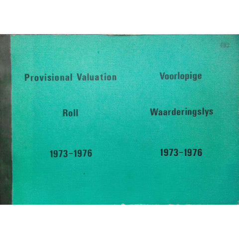 Provisional Valuation Roll/Voorlopige Waarderingslys 1973-1976 (3 Volumes) of Properties in Johannesburg