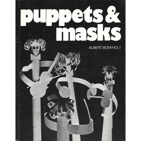 Puppets & Masks | Albert Boekholt