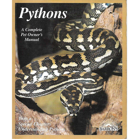 Pythons: A Complete Pet Owner's Manual | Patricia Bartlett & Ernie Wagner