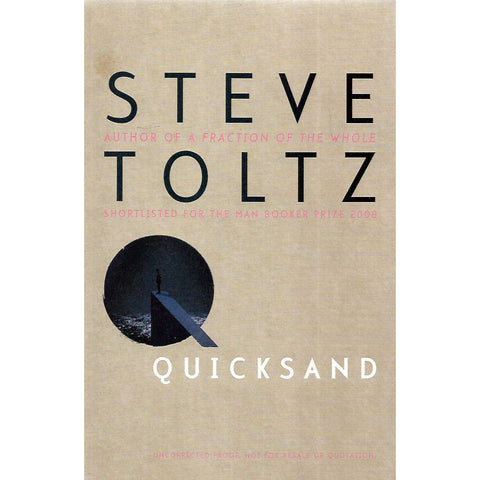 Quicksand (Uncorrected Proof Copy) | Steve Toltz