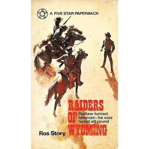 Raiders of Wyoming | Ros Story