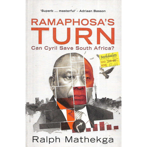 Ramaphosa's Turn: Can Cyril Save South Africa? | Ralph Mathekga