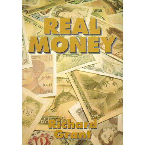 Real Money | Richard Grant