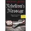 Bookdealers:Rebellion's Message | Michael Jecks