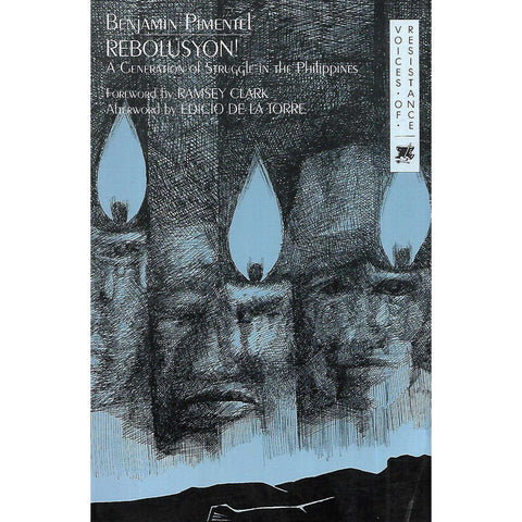 Rebolusyon! A Generation of Struggle in the Philippines | Benjamin Pimentel