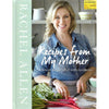 Bookdealers:Recipes from my Mother: Delicious Recipes Filled with Memories | Rachel Allen