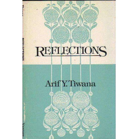 Reflections (With Author's Inscription, With a Poem) | Arif Y. Tiwana
