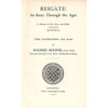 Bookdealers:Regiate: Its Story Through the Ages | Wilfrid Hooper