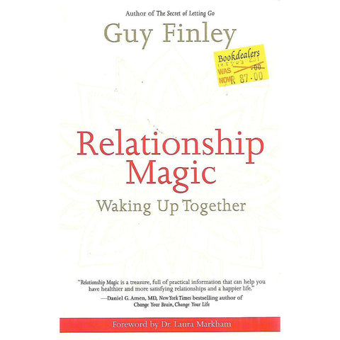 Relationship Magic: Waking Up Together | Guy Finley