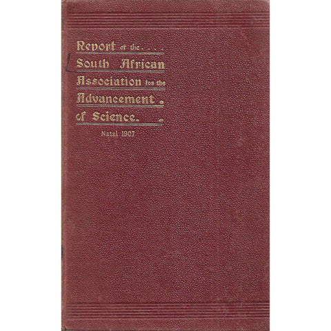Report of the South African Association for the Advancement of Science (Fifth Meeting, 1907)
