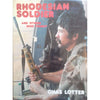 Bookdealers:Rhodesian Soldier, and Others Who Fought | Chas Lotter