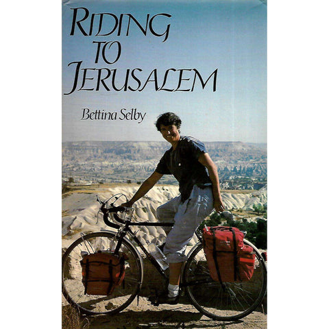 Riding to Jerusalem | Bettina Selby