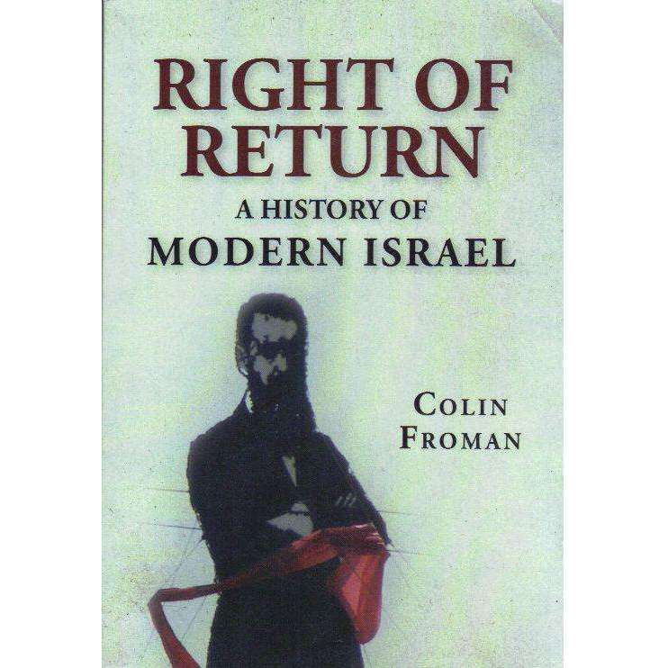 Bookdealers:Right of Return: (With Author's Inscription) A History of Modern Israel | Colin Froman