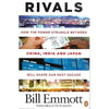Bookdealers:Rivals: How the Power Struggle Between China, India and Japan Will Shape Our Next Decade (Inscribed by Author) | Bill Emmott