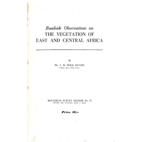 Roadside Observations on the Vegetation of East and Central Africa | Dr. I. B. Pole Evans