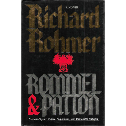 Rommel & Patton (First Edition, 1986) | Richard Rohmer