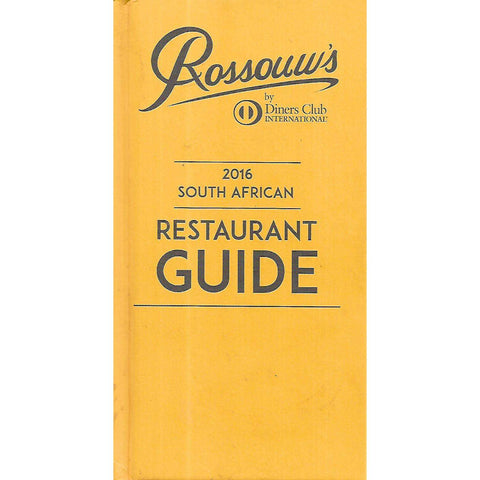 Rossouw's 2016 South African Restaurant Guide