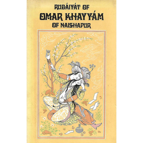 Rubaiyat of Omar Khayyam of Naishapur