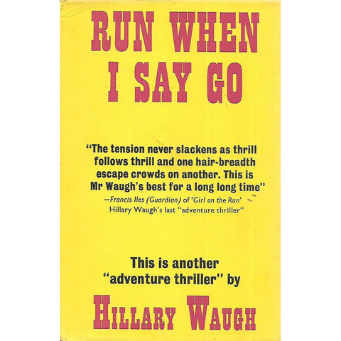 Run When I Say Go (First Edition, 1969) | Hillary Waugh
