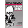 Bookdealers:Rupert Murdoch: A Paper Prince | George Munster
