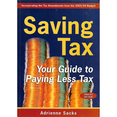 Saving Tax: Your Guide to Paying Less Tax | Adrienne Sacks