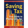 Bookdealers:Saving Tax: Your Guide to Paying Less Tax | Adrienne Sacks