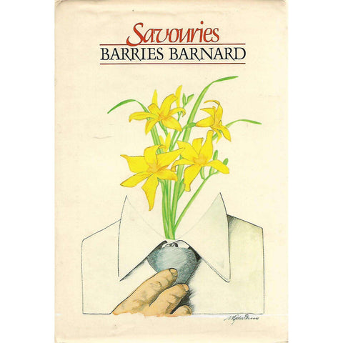 Savouries (Limited Edition, Signed by Author) | Barries Barnard