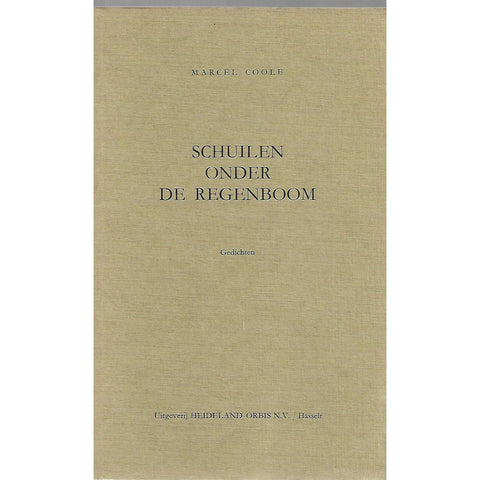 Schuilen Onder De Regenboom (Inscribed by Author) | Marcel Coole