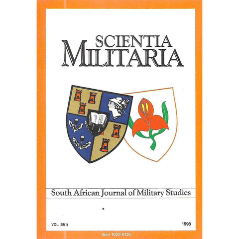 Scientia Militaria: South African Journal of Military Studies (Vol. 28, No. 1, 1998)