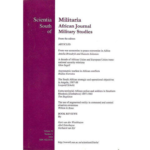 Scientia Militaria: South African Journal of Military Studies (Vol. 38, No. 1, 2010)