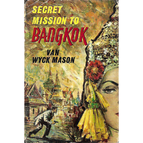 Secret Mission to Bangkok | Van Wyck Mason