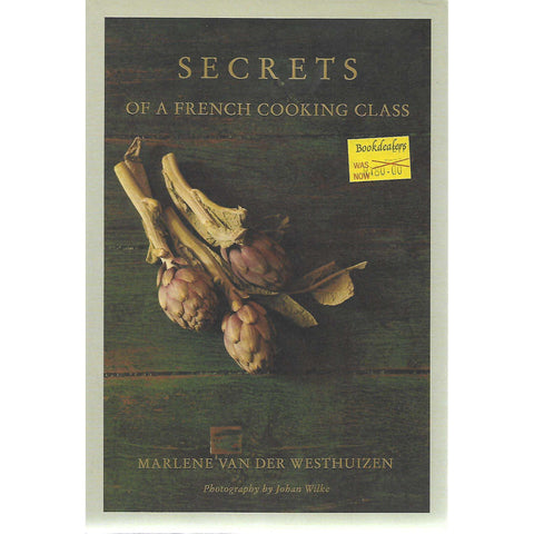 Secrets of a French Cooking Class | Marlene van der Westhuizen