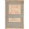 Bookdealers:Selected Letters of Gustave Flaubert (Copy of Lionel Abrahams) | Francis Steegmuller (Ed.)