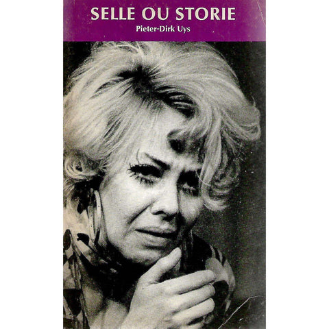 Selle Ou Storie (Signed by Author) | Pieter-Dirk Uys