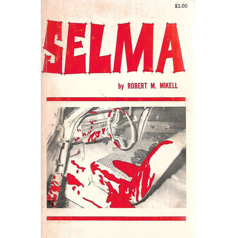 Selma | Robert M. Mikell
