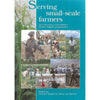 Bookdealers:Serving Small-Scale Farmers: An Evaluation of the DBSA's Farmer Support Programmes | Richard Singini & Johan van Rooyen (Eds.)