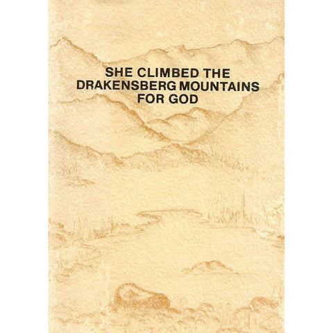 She Climbed the Drakensberg Mountains for God | P. du Plessis, Ruth Rill and Kay Swart