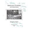 Bookdealers:Shelley Cinema and Other Poems (Inscribed by Author) | Stephen Gray