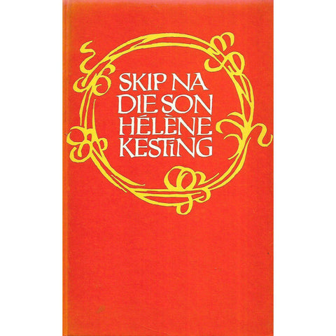 Skip Na Die Son (Inscribed by Author) | Helene Kesting