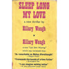 Bookdealers:Sleep Long My Love (First Edition, 1960) | Hillary Waugh