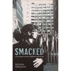 Bookdealers:Smacked | Melinda Ferguson (Inscribed by the Author)