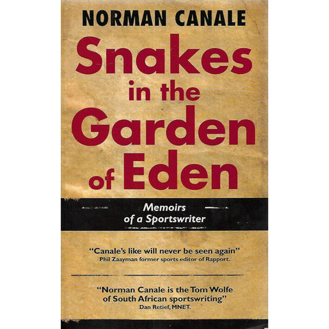 Snakes in the Garden of Eden: Memoirs of a Sportswriter | Norman Canale