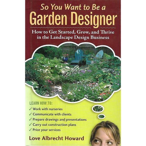So You Want to Be a Garden Designer? | Love Albrecht Howard